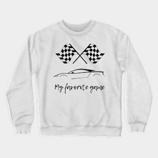 my favorite game Crewneck Sweatshirt